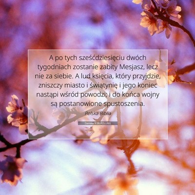 Picture 07 - Daniela 9:26 POLUBG - A po tych sześćdziesięciu dwóch tygodniach - Bible Verse Picture