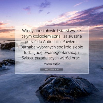 Picture 07 - Dzieje 15:22 POLUBG - Wtedy apostołowie i starsi wraz z całym - Bible Verse Picture