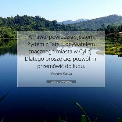 Picture 07 - Dzieje 21:39 POLUBG - A Paweł powiedział: Jestem Żydem z Tarsu, - Bible Verse Picture