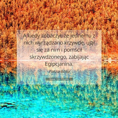 Picture 07 - Dzieje 7:24 POLUBG - A kiedy zobaczył, że jednemu z nich wyrządzano - Bible Verse Picture