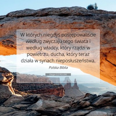 Picture 07 - Efezjan 2:2 POLUBG - W których niegdyś postępowaliście według - Bible Verse Picture
