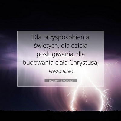 Picture 07 - Efezjan 4:12 POLUBG - Dla przysposobienia świętych, dla dzieła - Bible Verse Picture