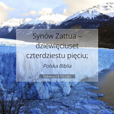 Picture 07 - Ezdrasza 2:8 POLUBG - Synów Zattua – dziewięciuset czterdziestu - Bible Verse Picture