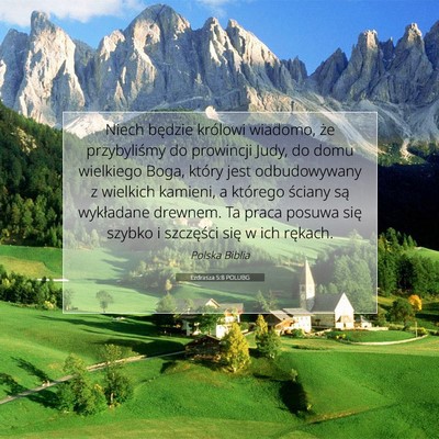 Picture 07 - Ezdrasza 5:8 POLUBG - Niech będzie królowi wiadomo, że przybyliśmy - Bible Verse Picture