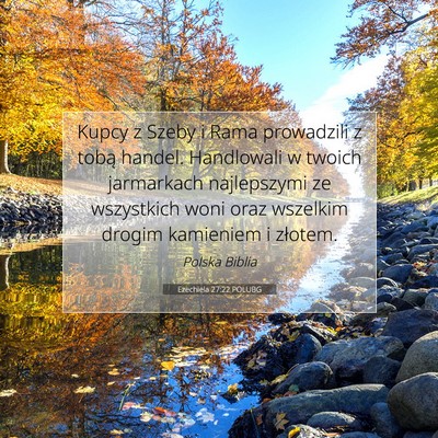 Picture 07 - Ezechiela 27:22 POLUBG - Kupcy z Szeby i Rama prowadzili z tobą handel. - Bible Verse Picture