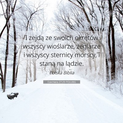 Picture 07 - Ezechiela 27:29 POLUBG - I zejdą ze swoich okrętów wszyscy wioślarze, - Bible Verse Picture