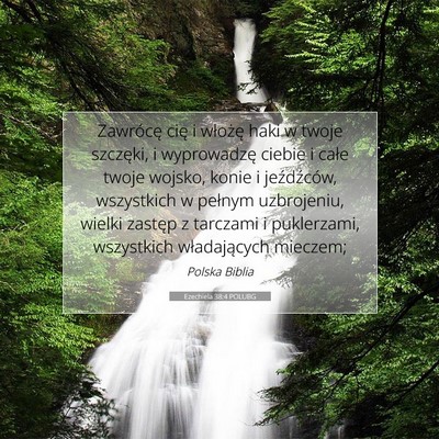 Picture 07 - Ezechiela 38:4 POLUBG - Zawrócę cię i włożę haki w twoje szczęki, - Bible Verse Picture
