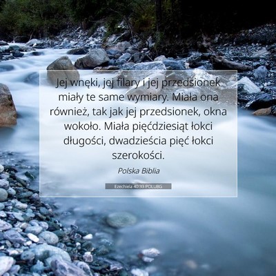 Picture 07 - Ezechiela 40:33 POLUBG - Jej wnęki, jej filary i jej przedsionek miały - Bible Verse Picture