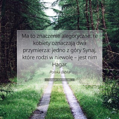 Picture 07 - Galacjan 4:24 POLUBG - Ma to znaczenie alegoryczne: te kobiety - Bible Verse Picture