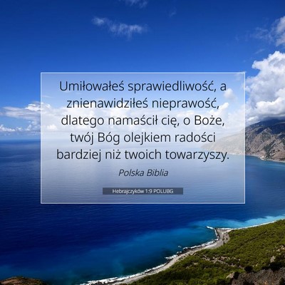 Picture 07 - Hebrajczyków 1:9 POLUBG - Umiłowałeś sprawiedliwość, a - Bible Verse Picture