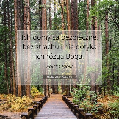 Picture 07 - Hioba 21:9 POLUBG - Ich domy są bezpieczne, bez strachu i nie dotyka - Bible Verse Picture