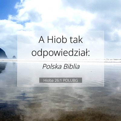 Picture 07 - Hioba 26:1 POLUBG - A Hiob tak - Bible Verse Picture