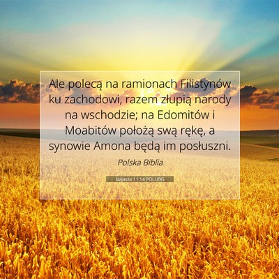 Picture 07 - Izajasza 11:14 POLUBG - Ale polecą na ramionach Filistynów ku - Bible Verse Picture