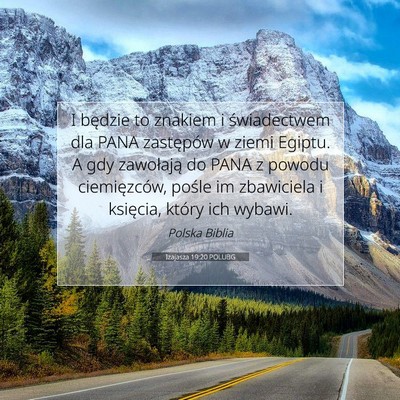 Picture 07 - Izajasza 19:20 POLUBG - I będzie to znakiem i świadectwem dla PANA - Bible Verse Picture