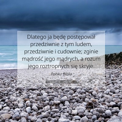 Picture 07 - Izajasza 29:14 POLUBG - Dlatego ja będę postępował przedziwnie z tym - Bible Verse Picture