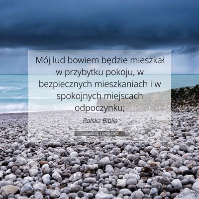 Picture 07 - Izajasza 32:18 POLUBG - Mój lud bowiem będzie mieszkał w przybytku - Bible Verse Picture