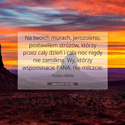 Picture 07 - Izajasza 62:6 POLUBG - Na twoich murach, Jerozolimo, postawiłem - Bible Verse Picture