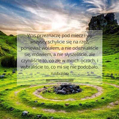 Picture 07 - Izajasza 65:12 POLUBG - Was przeznaczę pod miecz i wy wszyscy schylicie - Bible Verse Picture