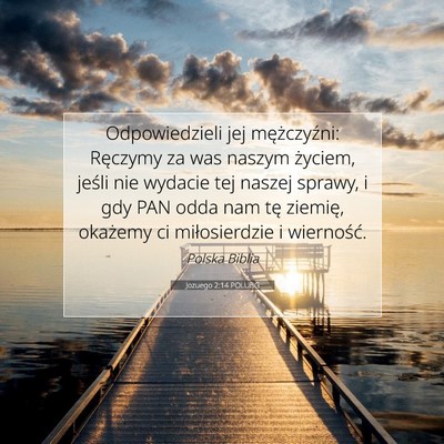 Picture 07 - Jozuego 2:14 POLUBG - Odpowiedzieli jej mężczyźni: Ręczymy za was - Bible Verse Picture