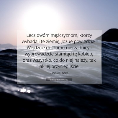 Picture 07 - Jozuego 6:22 POLUBG - Lecz dwóm mężczyznom, którzy wybadali tę - Bible Verse Picture