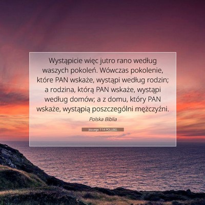 Picture 07 - Jozuego 7:14 POLUBG - Wystąpicie więc jutro rano według waszych - Bible Verse Picture