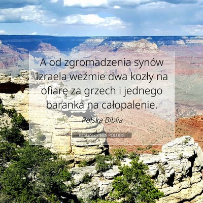 Picture 07 - Kapłańska 16:5 POLUBG - A od zgromadzenia synów Izraela weźmie dwa - Bible Verse Picture