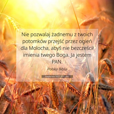 Picture 07 - Kapłańska 18:21 POLUBG - Nie pozwalaj żadnemu z twoich potomków - Bible Verse Picture