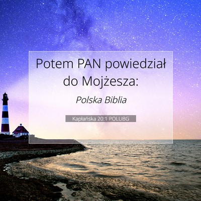 Picture 07 - Kapłańska 20:1 POLUBG - Potem PAN powiedział do - Bible Verse Picture