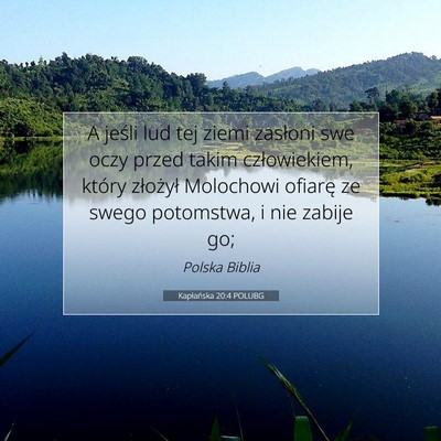 Picture 07 - Kapłańska 20:4 POLUBG - A jeśli lud tej ziemi zasłoni swe oczy przed - Bible Verse Picture