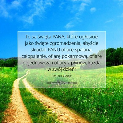 Picture 07 - Kapłańska 23:37 POLUBG - To są święta PANA, które ogłosicie jako - Bible Verse Picture