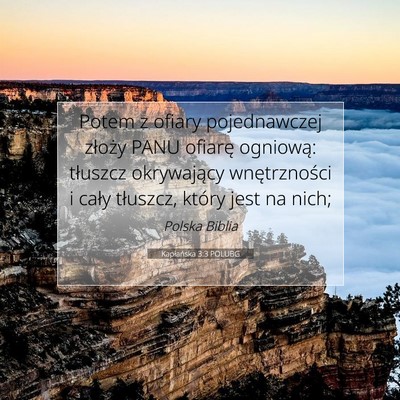 Picture 07 - Kapłańska 3:3 POLUBG - Potem z ofiary pojednawczej złoży PANU ofiarę - Bible Verse Picture