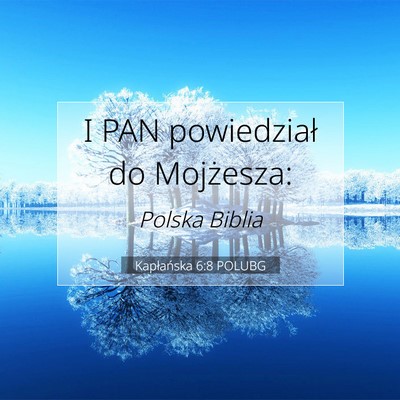 Picture 07 - Kapłańska 6:8 POLUBG - I PAN powiedział do - Bible Verse Picture