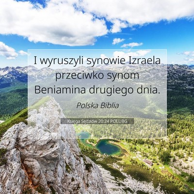 Picture 07 - Księga Sędziów 20:24 POLUBG - I wyruszyli synowie Izraela przeciwko synom - Bible Verse Picture