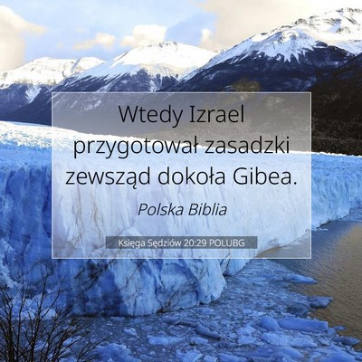 Picture 07 - Księga Sędziów 20:29 POLUBG - Wtedy Izrael przygotował zasadzki zewsząd - Bible Verse Picture