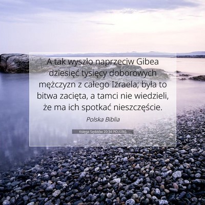Picture 07 - Księga Sędziów 20:34 POLUBG - A tak wyszło naprzeciw Gibea dziesięć tysięcy - Bible Verse Picture