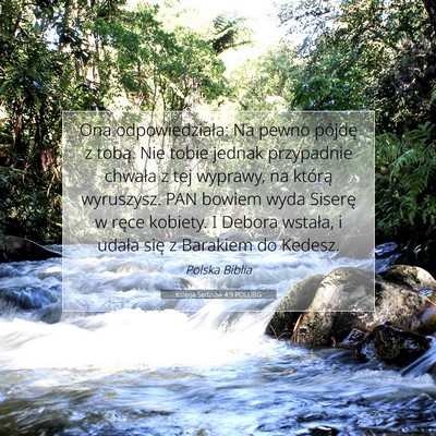Picture 07 - Księga Sędziów 4:9 POLUBG - Ona odpowiedziała: Na pewno pójdę z tobą. Nie - Bible Verse Picture