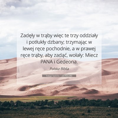 Picture 07 - Księga Sędziów 7:20 POLUBG - Zadęły w trąby więc te trzy oddziały i - Bible Verse Picture