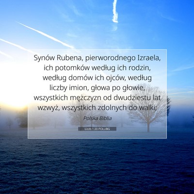 Picture 07 - Liczb 1:20 POLUBG - Synów Rubena, pierworodnego Izraela, ich - Bible Verse Picture