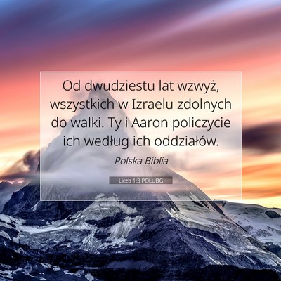 Picture 07 - Liczb 1:3 POLUBG - Od dwudziestu lat wzwyż, wszystkich w Izraelu - Bible Verse Picture