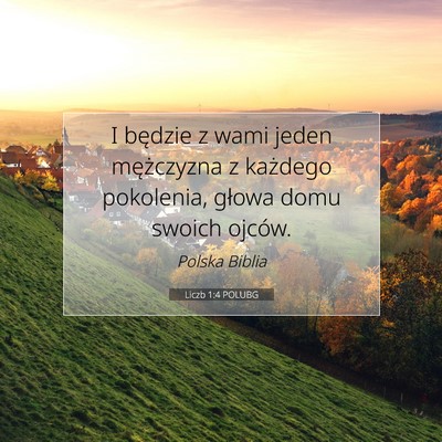 Picture 07 - Liczb 1:4 POLUBG - I będzie z wami jeden mężczyzna z każdego - Bible Verse Picture
