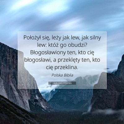 Picture 07 - Liczb 24:9 POLUBG - Położył się, leży jak lew, jak silny lew: - Bible Verse Picture