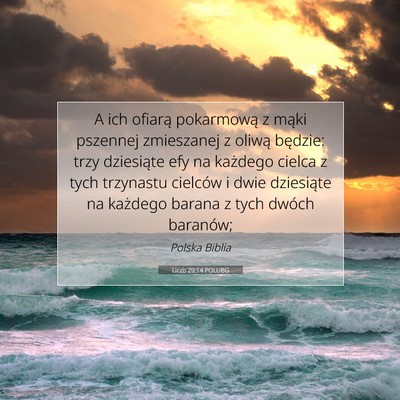 Picture 07 - Liczb 29:14 POLUBG - A ich ofiarą pokarmową z mąki pszennej - Bible Verse Picture