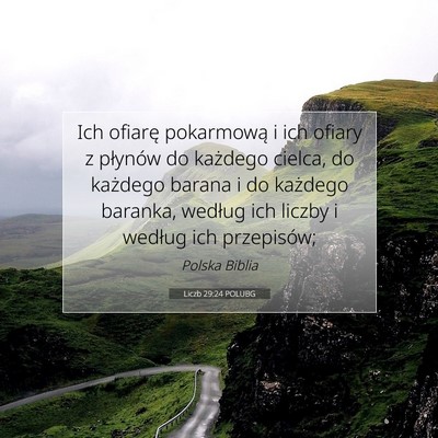 Picture 07 - Liczb 29:24 POLUBG - Ich ofiarę pokarmową i ich ofiary z płynów do - Bible Verse Picture