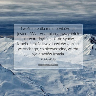 Picture 07 - Liczb 3:41 POLUBG - I weźmiesz dla mnie Lewitów – ja jestem PAN - Bible Verse Picture