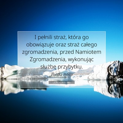 Picture 07 - Liczb 3:7 POLUBG - I pełnili straż, która go obowiązuje oraz - Bible Verse Picture