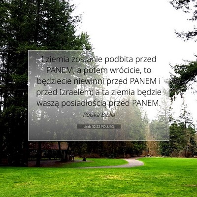 Picture 07 - Liczb 32:22 POLUBG - I ziemia zostanie podbita przed PANEM, a potem - Bible Verse Picture