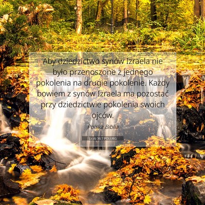 Picture 07 - Liczb 36:7 POLUBG - Aby dziedzictwo synów Izraela nie było - Bible Verse Picture
