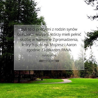 Picture 07 - Liczb 4:41 POLUBG - Byli to ci policzeni z rodzin synów Gerszona, - Bible Verse Picture