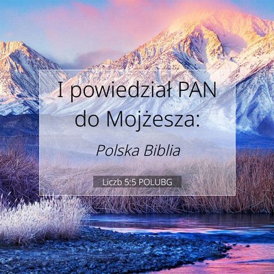 Picture 07 - Liczb 5:5 POLUBG - I powiedział PAN do - Bible Verse Picture