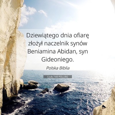 Picture 07 - Liczb 7:60 POLUBG - Dziewiątego dnia ofiarę złożył naczelnik - Bible Verse Picture